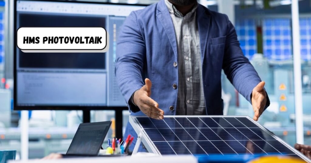 HMS Photovoltaik: Your Easy Guide to Solar Power HMS Photovoltaik